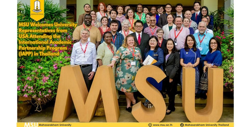 MSU Welcomes University Representatives from USA Attending the International Academic Partnership Program (IAPP) in Thailand